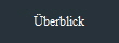 Überblick