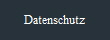 Datenschutz